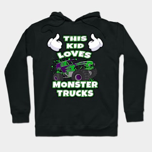 This Kid Loves Monster Trucks Hoodie